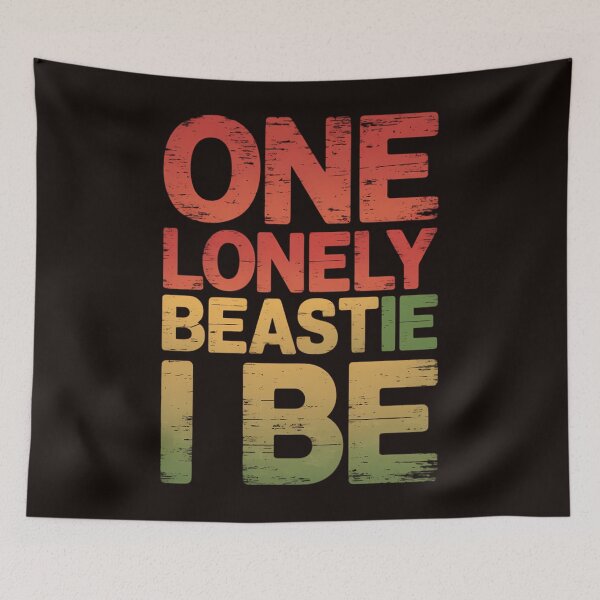 Item preview, One Lonely Beastie I Be Funny Quote Saying designed and sold by MAKOPOKOShop.
