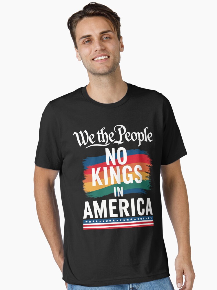 Thumbnail 1 von 7, Essential T-Shirt, Keine Könige in Amerika Wir, das Volk Politisch designt und verkauft von MAKOPOKOShop.