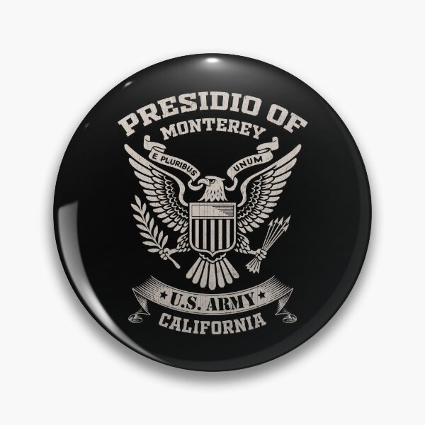 Item preview, Presidio of Monterey California US Army Base Tribute designed and sold by RayWeberr.