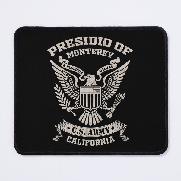Item preview, Presidio of Monterey California US Army Base Tribute designed and sold by RayWeberr.