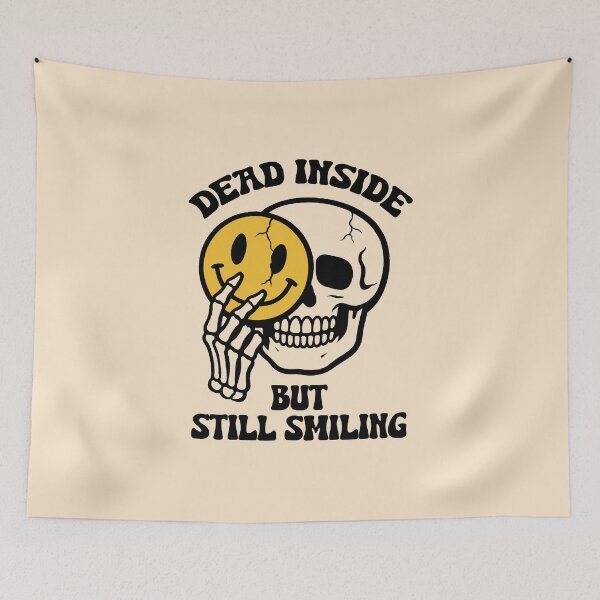 Item preview, Dead Inside but Still Smiling designed and sold by Dust Style.