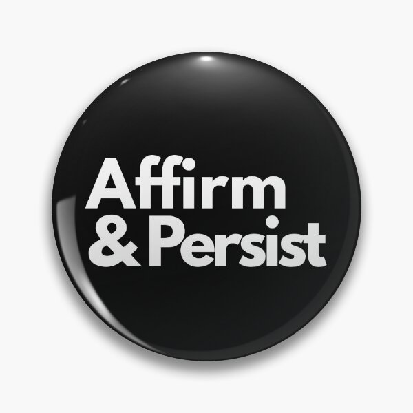 Item preview, Affirm and Persist designed and sold by HalcyonFairy.