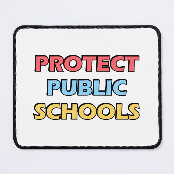 Item preview, Protect Public Schools designed and sold by Inspirationmotivation.