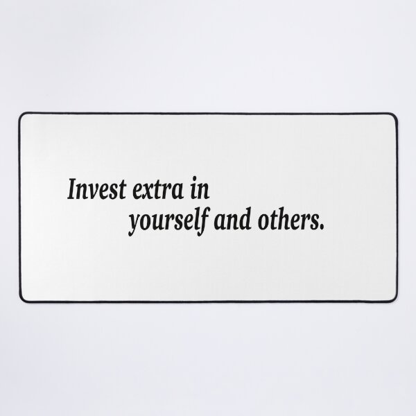 Item preview, Invest extra in yourself and others. designed and sold by fanzen69.