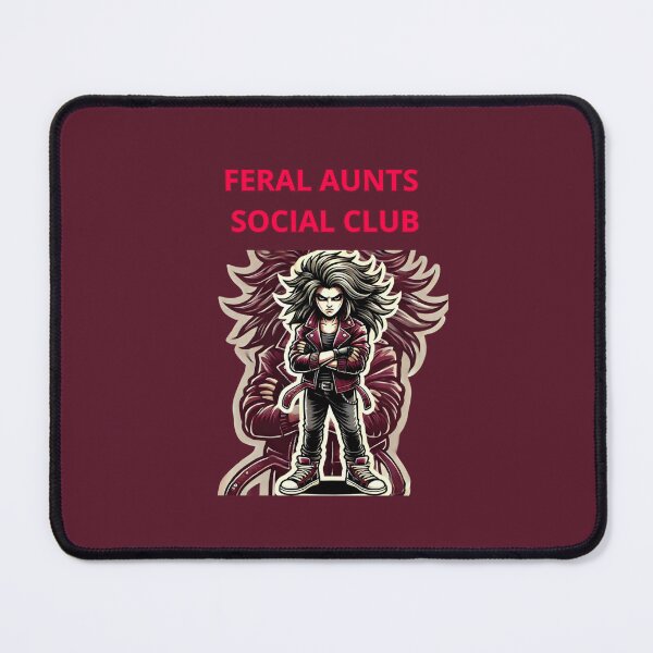 Item preview, Feral Aunts Social Club designed and sold by TrendsLook.