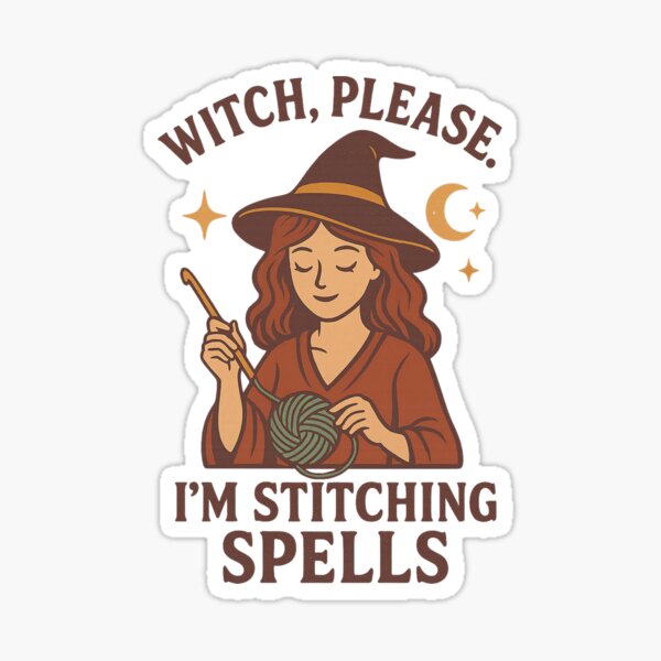 Item preview, Witch, Please. I'm Stitching Spells designed and sold by FrameFlow.