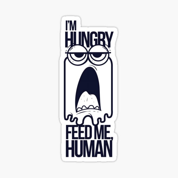 Item preview, Feed Me Human designed and sold by The Nest.