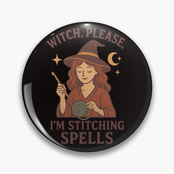 Item preview, Witch, Please. I'm Stitching Spells designed and sold by FrameFlow.