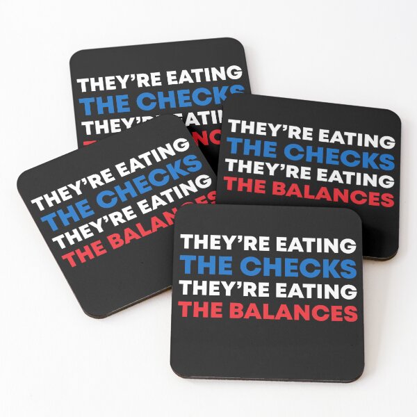 Item preview, They're Eating the Checks They're Eating the Balances - Anti Fascism designed and sold by PixVib.
