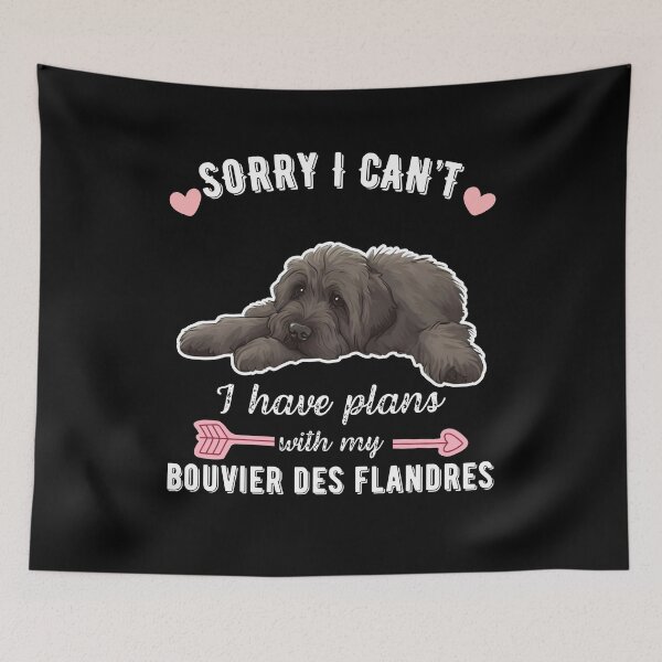 Item preview, Sorry I Can't, I Have Plans With My Bouvier des Flandres – Bearded Belgian Dog Design designed and sold by GoodyPaws.