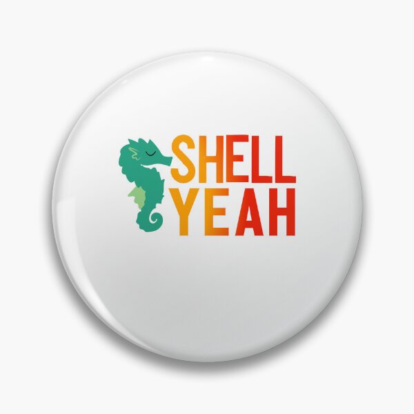 Item preview, Shell yeah gift designed and sold by EliteCaptionist.
