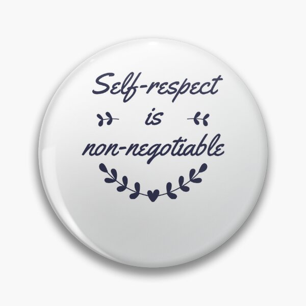 Item preview, Self-respect is non-negotiable gift designed and sold by EliteCaptionist.