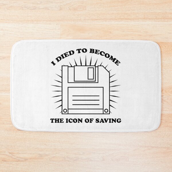 Item preview, I died to become The Icon of Saving | funny floppy disc designed and sold by ProdbyNiECO.