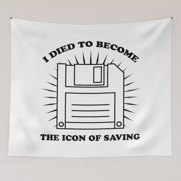 Item preview, I died to become The Icon of Saving | funny floppy disc designed and sold by ProdbyNiECO.