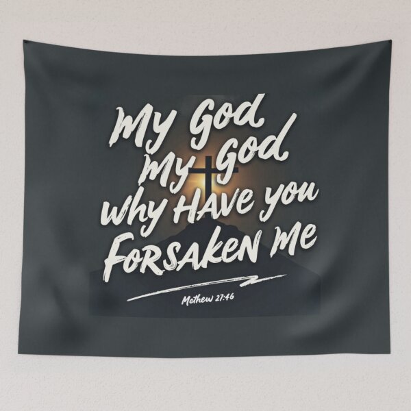 Item preview, My God, My God - Forsaken for Love – Matthew 27:46 Jesus' Cry on the Cross designed and sold by ebocraft.