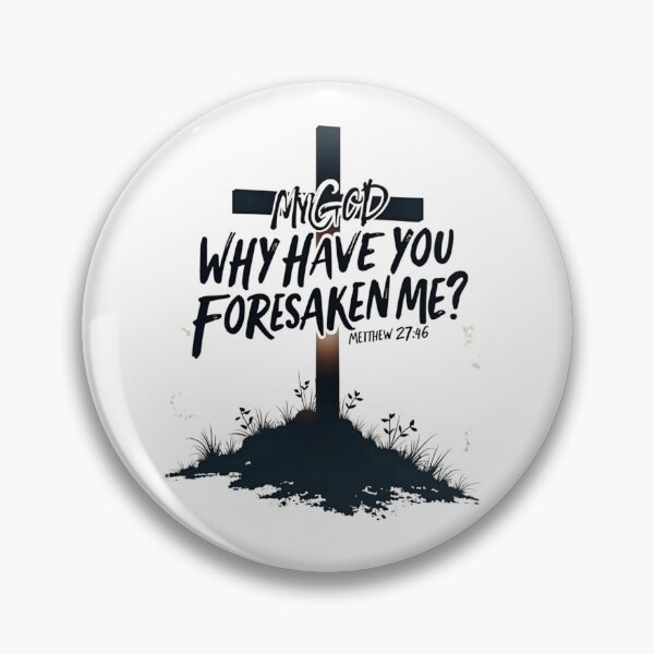 Item preview, The Cry of the Cross – Matthew 27:46 Passion & Prophecy designed and sold by ebocraft.
