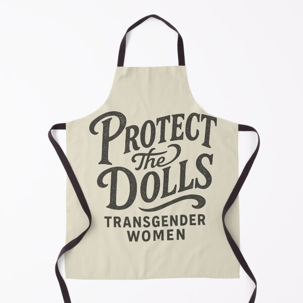 Item preview, Protect The Dolls Transgender Women Design designed and sold by zzz888.