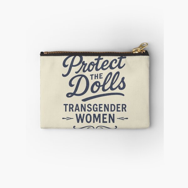 Item preview, Protect The Dolls Transgender Women Design designed and sold by zzz888.