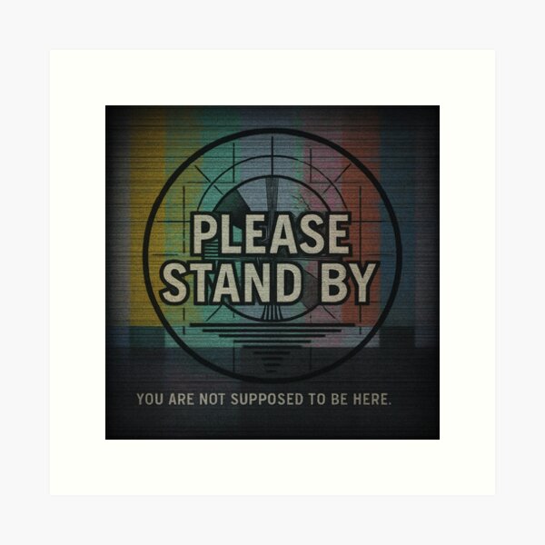 Item preview, PLEASE STAND BY designed and sold by pokeyourmomlol.