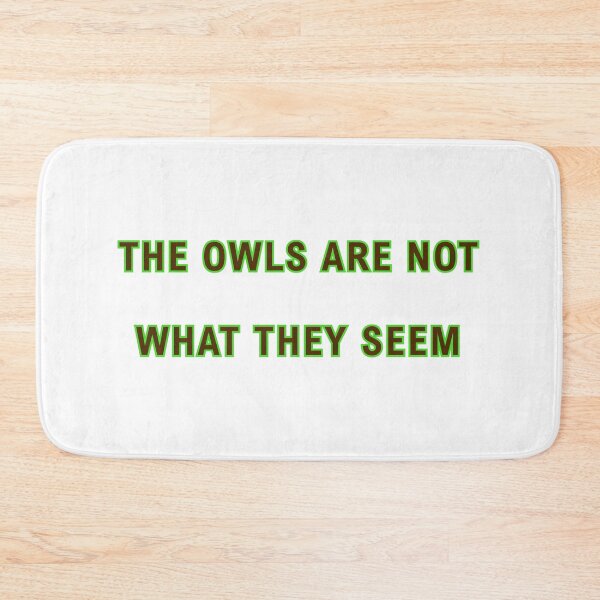 Item preview, Twin Peaks: "The owls are not what they seem" designed and sold by Epic-quotes.