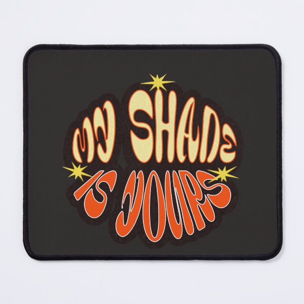 Item preview, My Shade Is Yours designed and sold by Taveren-Tavern.