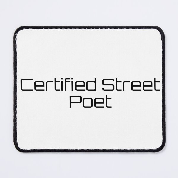 Item preview, Certified Street Poet designed and sold by Ninjacatoff.
