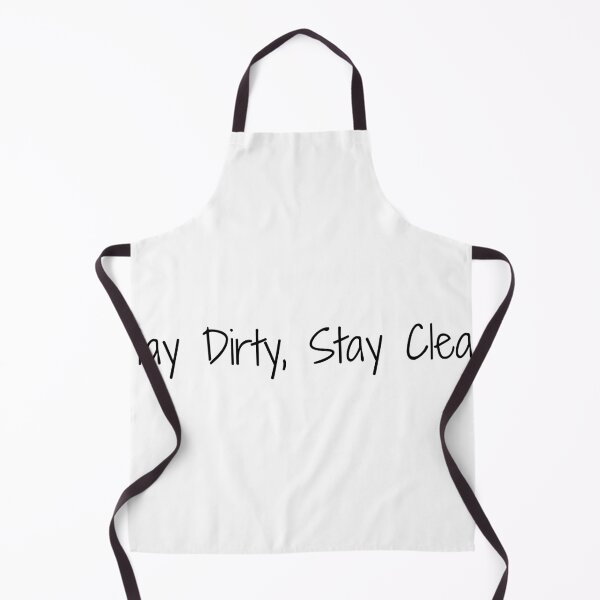 Item preview, Play Dirty, Stay Clean designed and sold by Ninjacatoff.