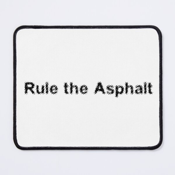 Item preview, Rule the Asphalt designed and sold by Ninjacatoff.