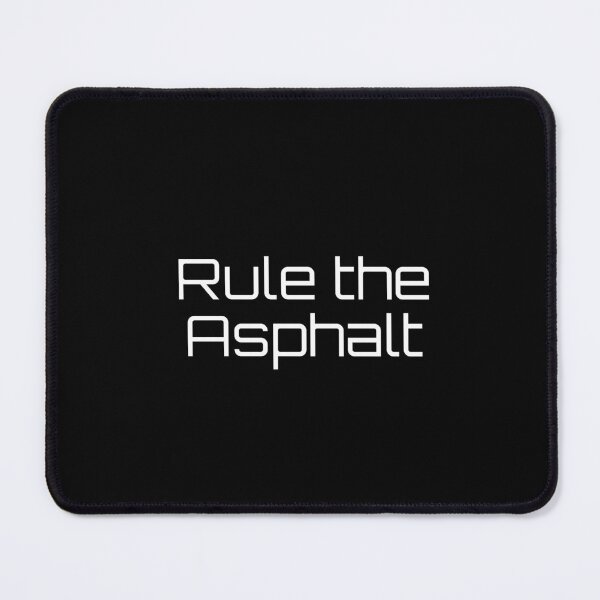Item preview, Rule the Asphalt designed and sold by Ninjacatoff.