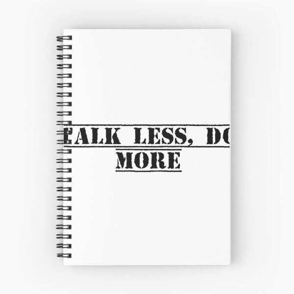 Item preview, Talk Less, Do More designed and sold by Ninjacatoff.