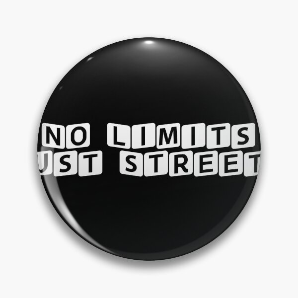 Item preview, No Limits, Just Streets designed and sold by Ninjacatoff.
