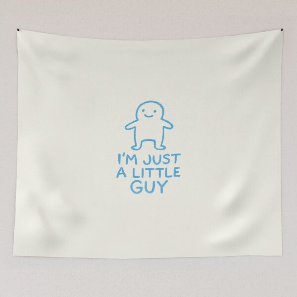 Item preview, I’m Just a Little Guy designed and sold by pokeyourmomlol.