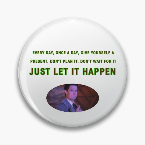 Item preview, Copia de Twin Peaks: "Every day, once a day, give yourself a present" designed and sold by Epic-quotes.