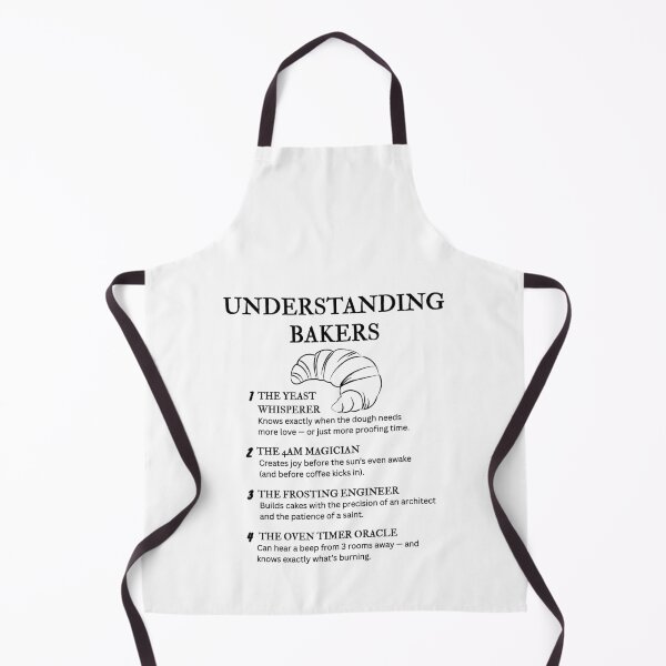 Item preview, Understanding Bakers – Funny Baking Quotes for Pastry Pros & Carb Artists designed and sold by PsyFlow35.