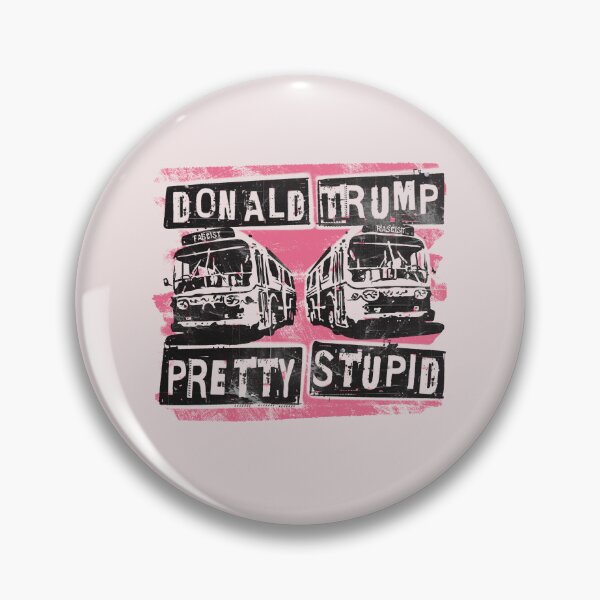 Item preview, Trump Pretty Stupid tee designed and sold by Furz183.