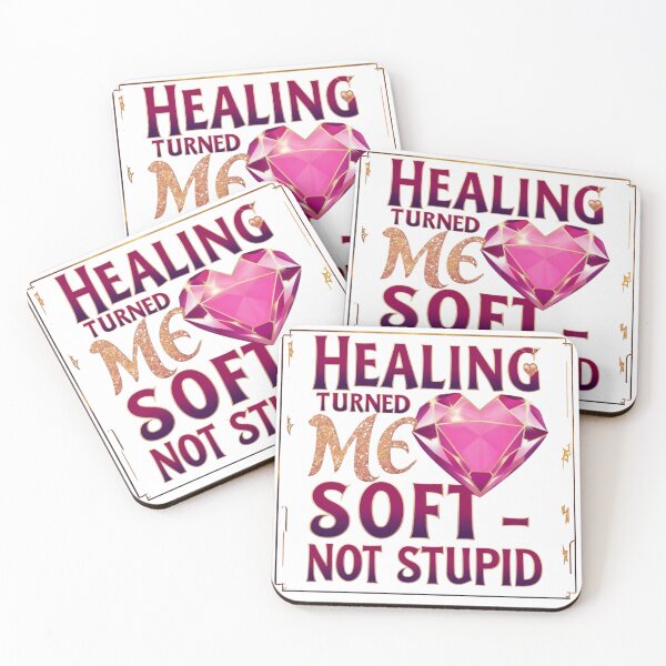 Item preview, Healing Turned Me Soft – Not Stupid | Empowerment Quote designed and sold by Paws and Ink Art.