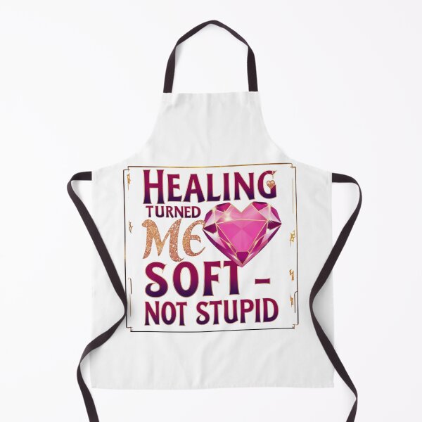 Item preview, Healing Turned Me Soft – Not Stupid | Empowerment Quote designed and sold by Paws and Ink Art.