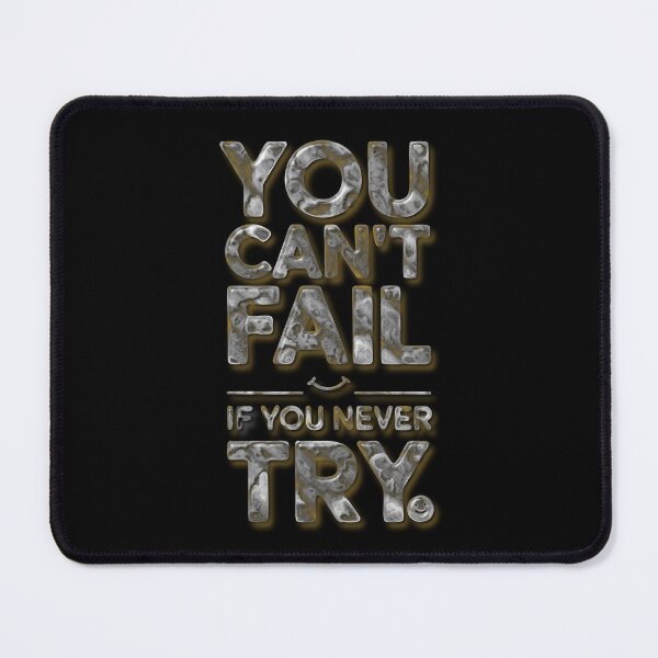 Item preview,  You Can't Fail If You Never Try – Sarcastic Marble Texture with yellow glow designed and sold by pixelated_echoes.
