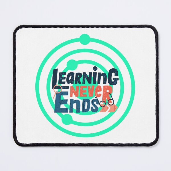 Item preview, Learning Never Ends Bold Typography Design – Lifelong Learning Quote designed and sold by Chillspire.