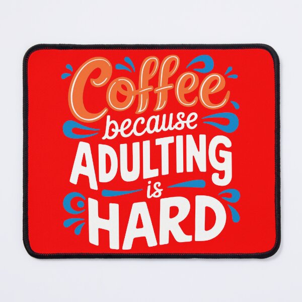 Item preview, coffee because adulting is hard vintage, coffee, adulting, coffee lover, caffeine, coffee meets bagel, coffee because adulting is, give me coffee designed and sold by happinesproject.