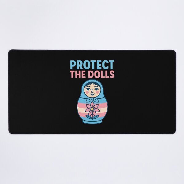 Item preview, Protect The Dolls Gender Equality Trans Funny designed and sold by Cute-Collection.