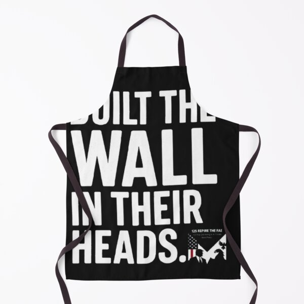 Item preview, BUILT THE WALL IN THEIR HEADS TSHIRT designed and sold by HBAYSE.