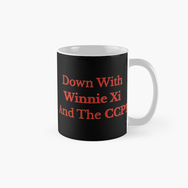 Item preview, Down With Winnie Xi and the CCP! designed and sold by TheKnightWriter.