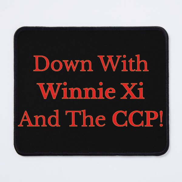 Item preview, Down With Winnie Xi and the CCP! designed and sold by TheKnightWriter.