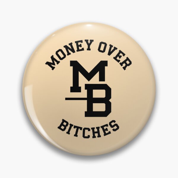 Item preview, Money over bitches designed and sold by 123ks.