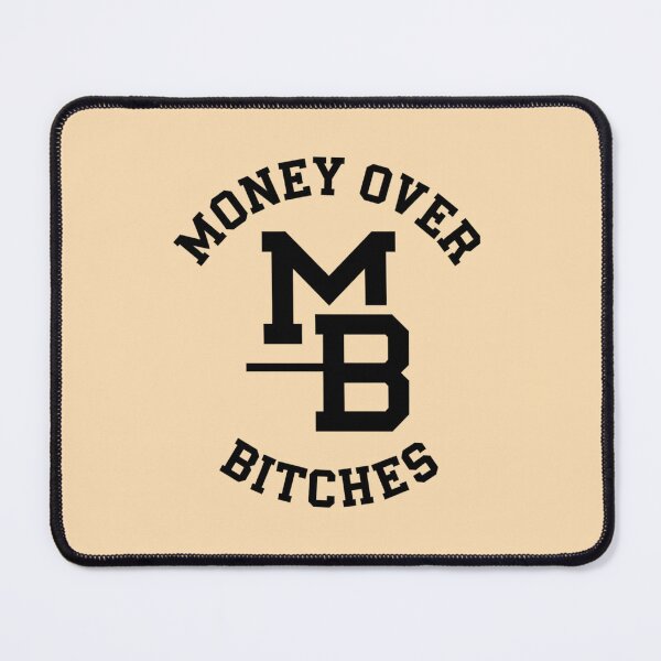Item preview, Money over bitches designed and sold by 123ks.