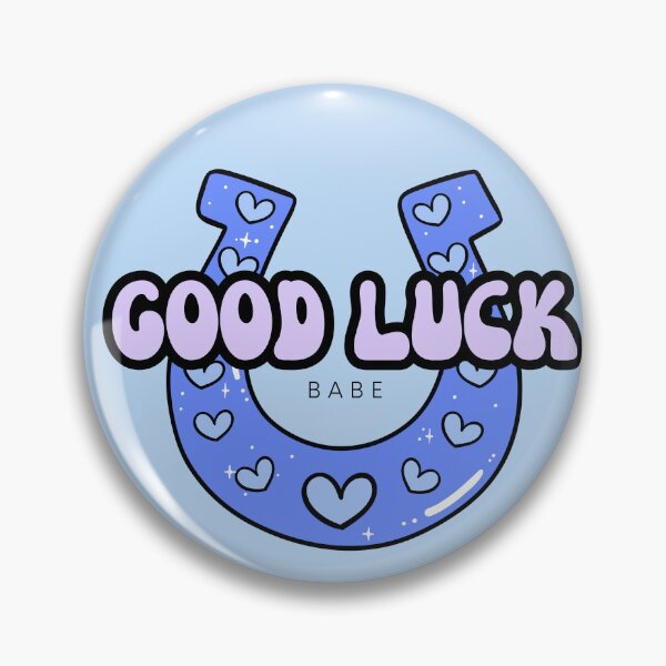 Item preview, Good Luck Babe designed and sold by Pixel & Verse.