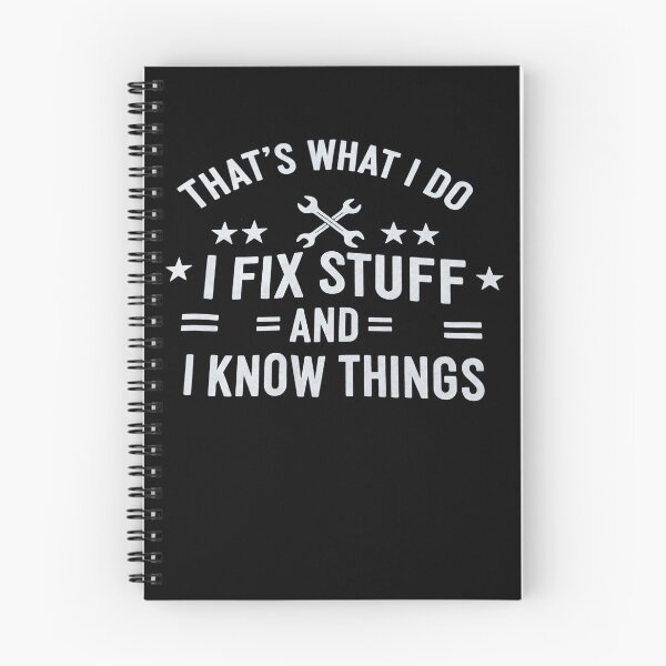 Item preview, I Fix Stuff & Know Things designed and sold by Samtorio.