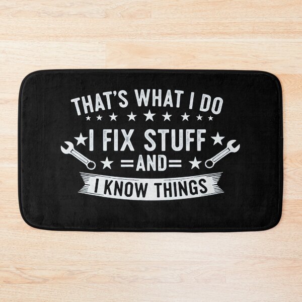 Item preview, Copie de I Fix Stuff & Know Things designed and sold by Samtorio.