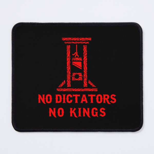 Item preview, No dictators no kings designed and sold by remerasnerdas.